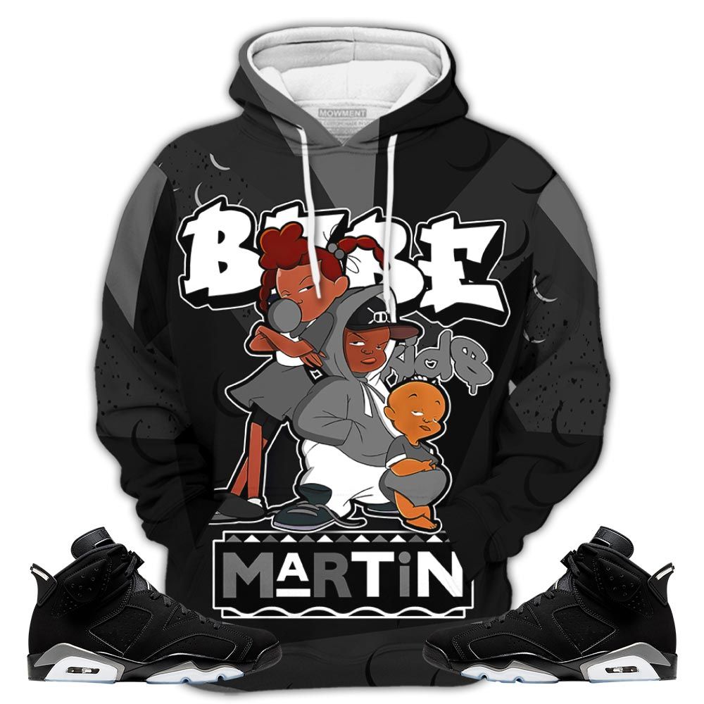 Homie Martin Babes Kids 90S Sneaker Shirt Match Retro Metallic Silver 6S, Jordan 6 Black Chrome Hoodie Sweatshirt Tee All Over Print MKO Shirt Homie Martin Babes Kids 90S Sneaker Shirt Match Retro Metallic Silver 6S, Jordan 6 Black Chrome Hoodie Sweatshirt Tee All Over Print MKO Shirt