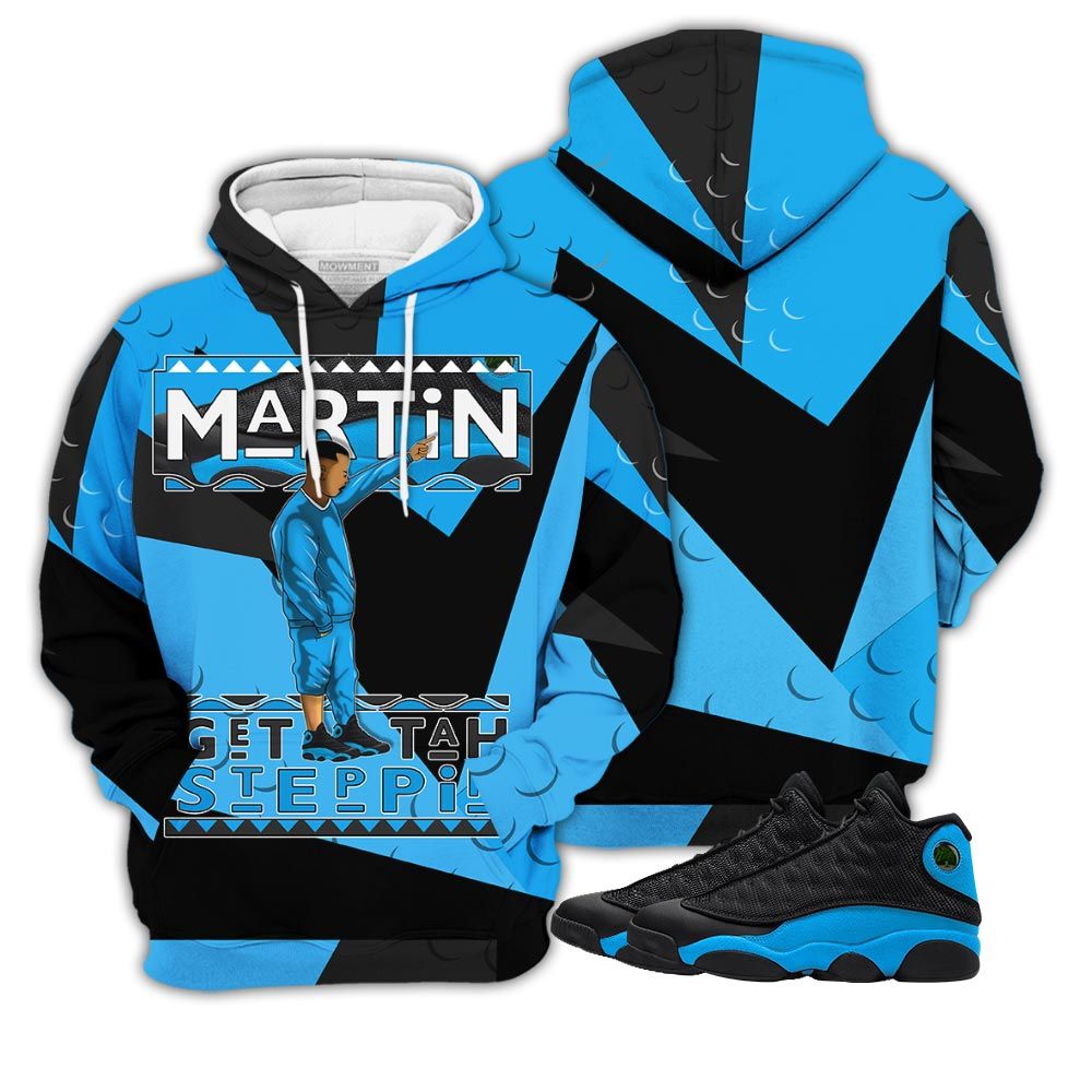 Homie Martin Tv Got Em Sneaker Shirt Match Black University Blue 13S, Jordan 13 Black University Blue 2022 Hoodie Sweatshirt Tee All Over Print MKO Shirt