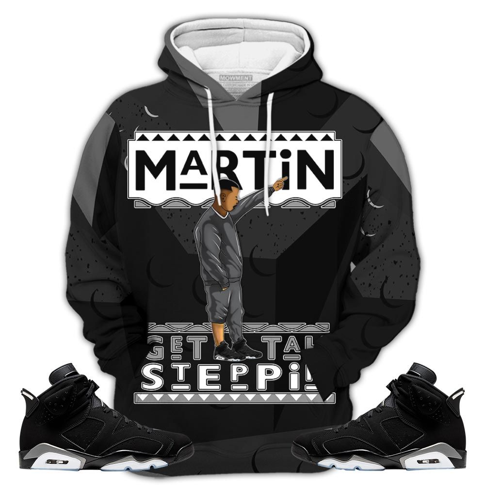 Homie Martin Tv Got Em Sneaker Shirt Match Retro Metallic Silver 6S, Jordan 6 Black Chrome Hoodie Sweatshirt Tee All Over Print MKO Shirt Homie Martin Tv Got Em Sneaker Shirt Match Retro Metallic Silver 6S, Jordan 6 Black Chrome Hoodie Sweatshirt Tee All Over Print MKO Shirt