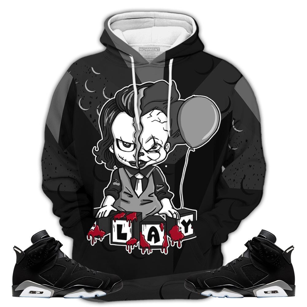 Homie Play Halloween Skills Sneaker Shirt Match Retro Metallic Silver 6S, Jordan 6 Black Chrome Hoodie Sweatshirt Tee All Over Print MKO Shirt Homie Play Halloween Skills Sneaker Shirt Match Retro Metallic Silver 6S, Jordan 6 Black Chrome Hoodie Sweatshirt Tee All Over Print MKO Shirt
