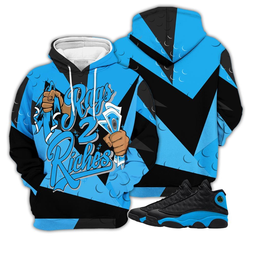 Homie Rag 2 Riches Sneaker Shirt Match Black University Blue 13S, Jordan 13 Black University Blue 2022 Hoodie Sweatshirt Tee All Over Print MKO Shirt