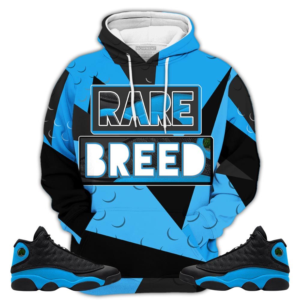 Homie Rare Breed Sneaker Shirt Match Black University Blue 13S, Jordan 13 Black University Blue 2022 Hoodie Sweatshirt Tee All Over Print MKO Shirt