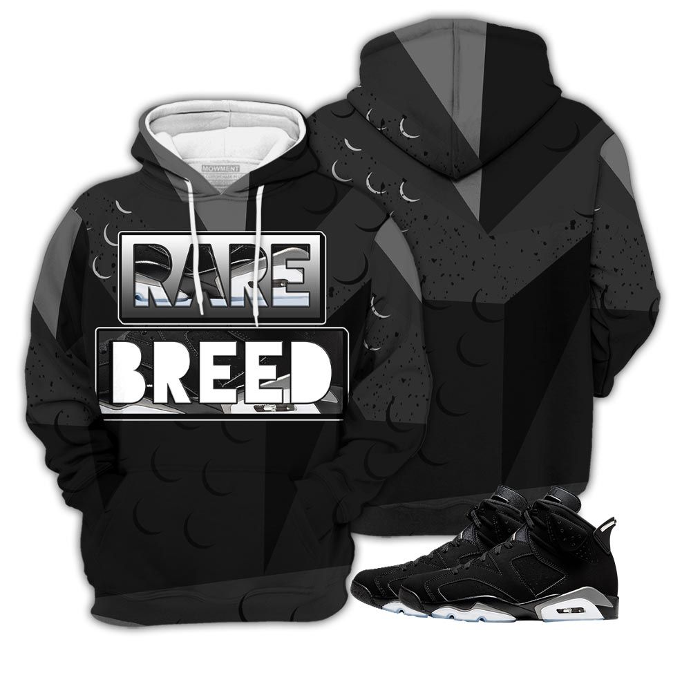 Homie Rare Breed Sneaker Shirt Match Retro Metallic Silver 6S, Jordan 6 Black Chrome Hoodie Sweatshirt Tee All Over Print MKO Shirt Homie Rare Breed Sneaker Shirt Match Retro Metallic Silver 6S, Jordan 6 Black Chrome Hoodie Sweatshirt Tee All Over Print MKO Shirt