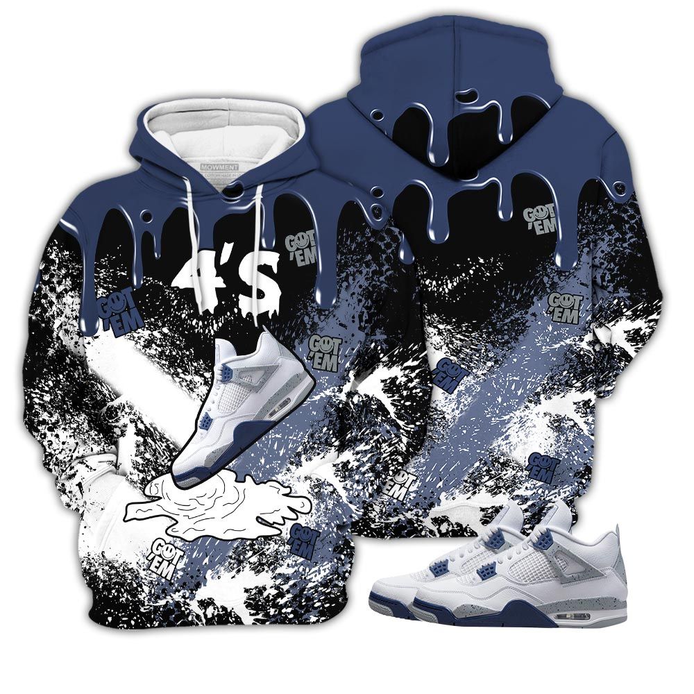 Homie Shoes Dripping Sneaker Shirt Match White Midnight Navy 4S, Jordan 4 Retro Midnight Navy Hoodie Sweatshirt Tee All Over Print MKO Shirt