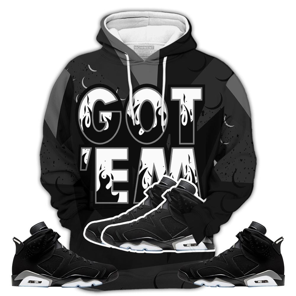 Homie Shoes Got Em Drip Sneaker Shirt Match Retro Metallic Silver 6S, Jordan 6 Black Chrome Hoodie Sweatshirt Tee All Over Print MKO Shirt Homie Shoes Got Em Drip Sneaker Shirt Match Retro Metallic Silver 6S, Jordan 6 Black Chrome Hoodie Sweatshirt Tee All Over Print MKO Shirt