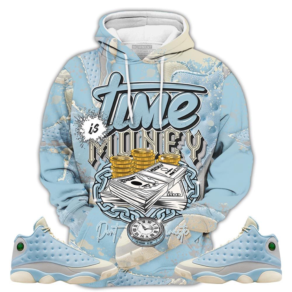 Homie Time Is Money Sneaker Shirt Match Solefly 13S, Jordan 13 Retro Solefly Hoodie Sweatshirt Tee All Over Print MKO Shirt