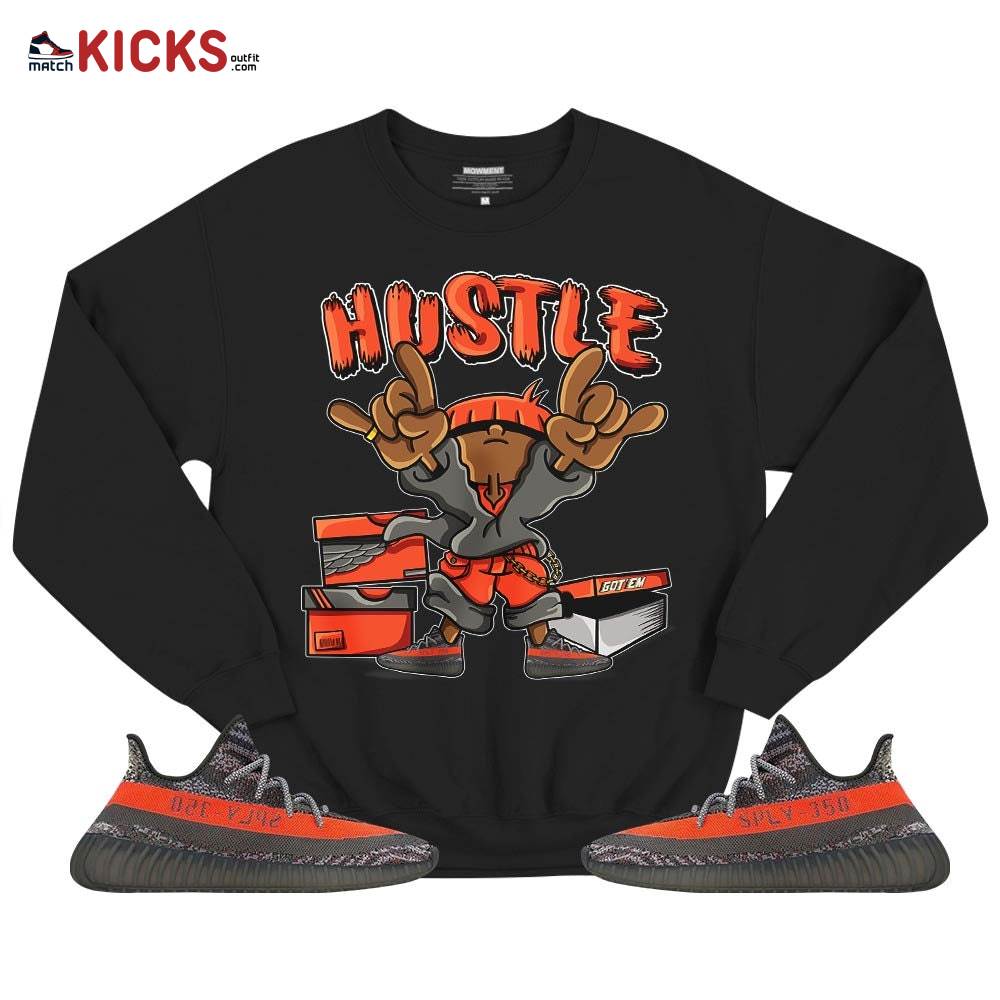 Hustle Sneaker Shirt Match Boots 350 V2 Dark Beluga, Yeezy 350 V2 Carbon Beluga MKO T-Shirt Hustle Sneaker Shirt Match Boots 350 V2 Dark Beluga, Yeezy 350 V2 Carbon Beluga MKO T-Shirt