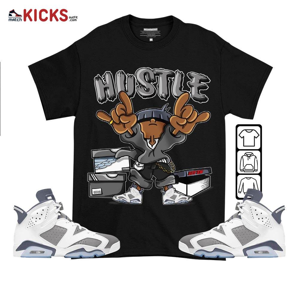 Hustle Sneaker Shirt Match Retro Cool Grey 6s, Jordan 6 Cool Grey MKO T-Shirt