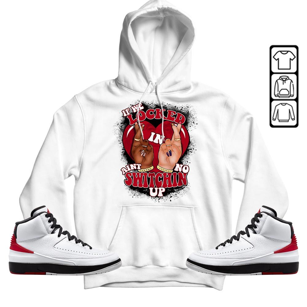 If We Locked In Sneaker Shirt Match 2 Chicago Varsity Red, Jordan Retro 2 Chicago MKO T-Shirt