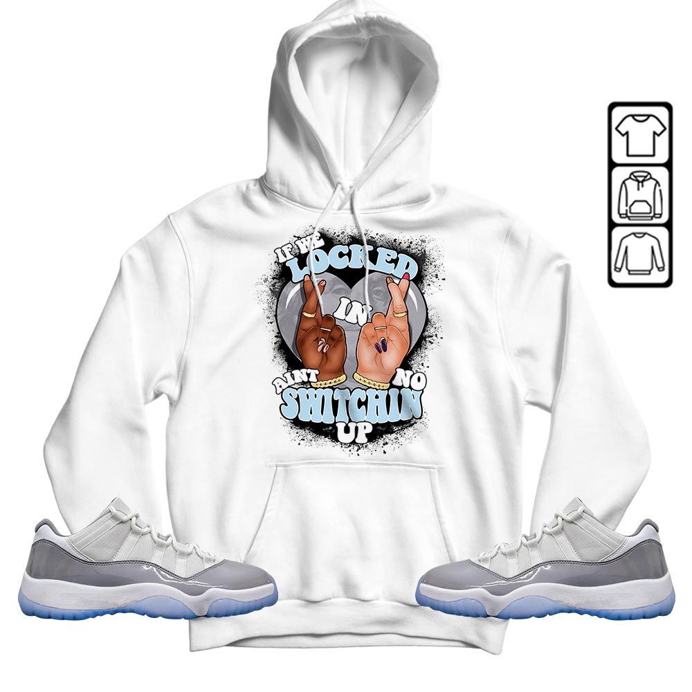 If We Locked In Sneaker Shirt Match Cement Grey 11s, Jordan 11 Low Cement Grey MKO T-Shirt