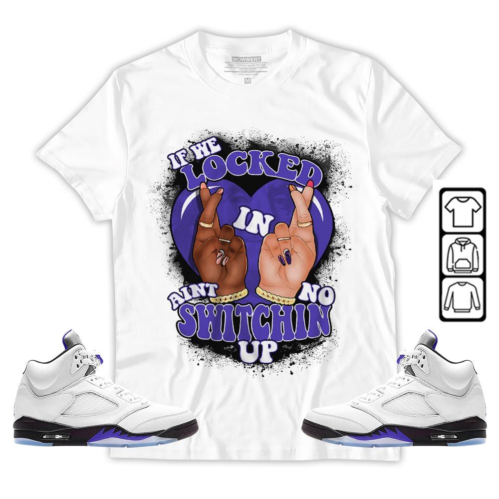 If We Locked In Sneaker Shirt Match Dark Concord 5s, Jordan 5 Retro Concord MKO T-Shirt If We Locked In Sneaker Shirt Match Dark Concord 5s, Jordan 5 Retro Concord MKO T-Shirt