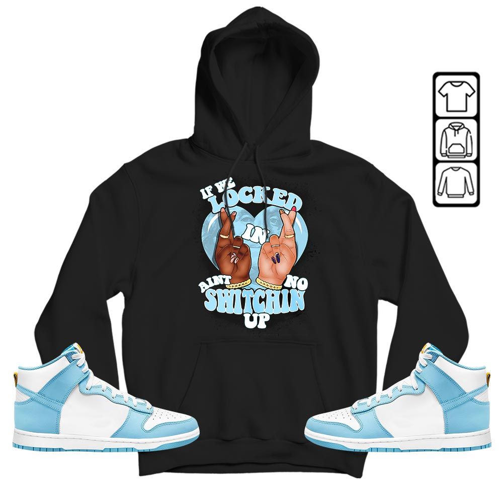 If We Locked In Sneaker Shirt Match Dunk High Blue Chill, Dunk High Homer Simpson MKO T-Shirt If We Locked In Sneaker Shirt Match Dunk High Blue Chill, Dunk High Homer Simpson MKO T-Shirt