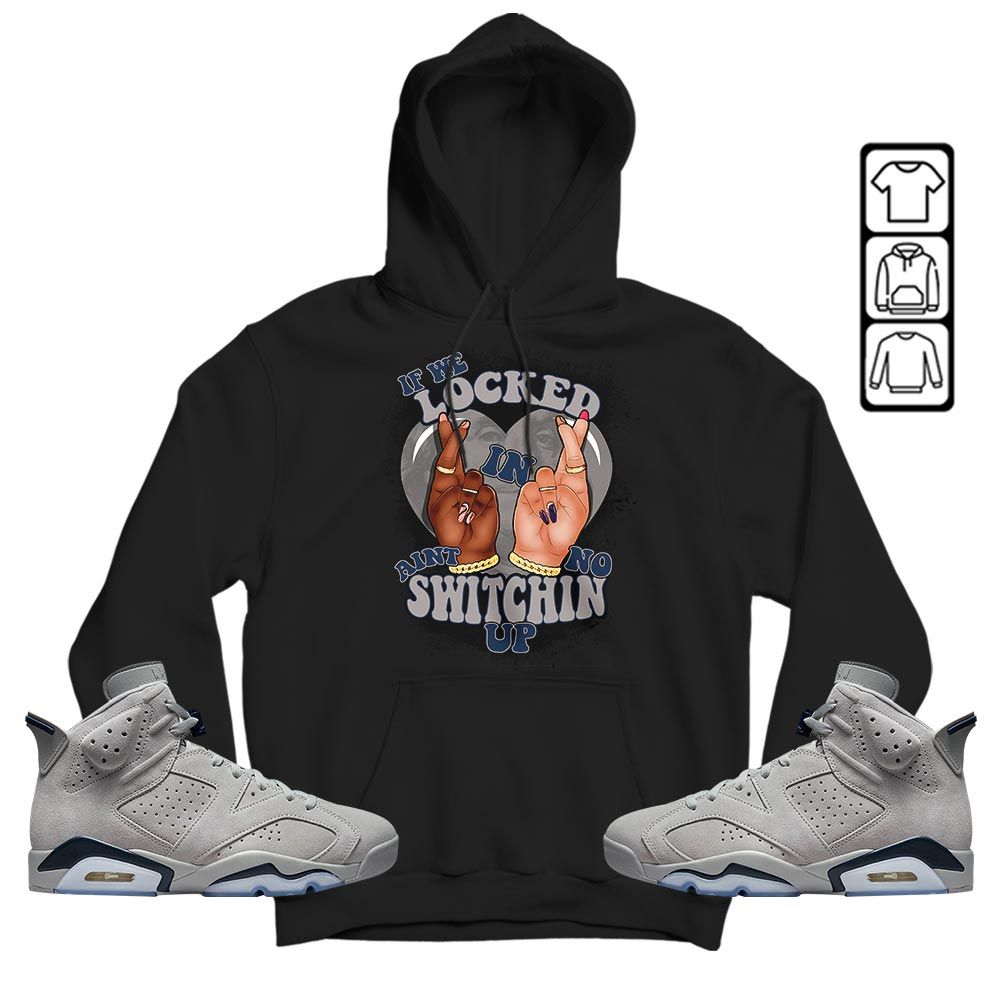 If We Locked In Sneaker Shirt Match Georgetown 6s, Jordan 6 Retro Georgetown MKO T-Shirt If We Locked In Sneaker Shirt Match Georgetown 6s, Jordan 6 Retro Georgetown MKO T-Shirt