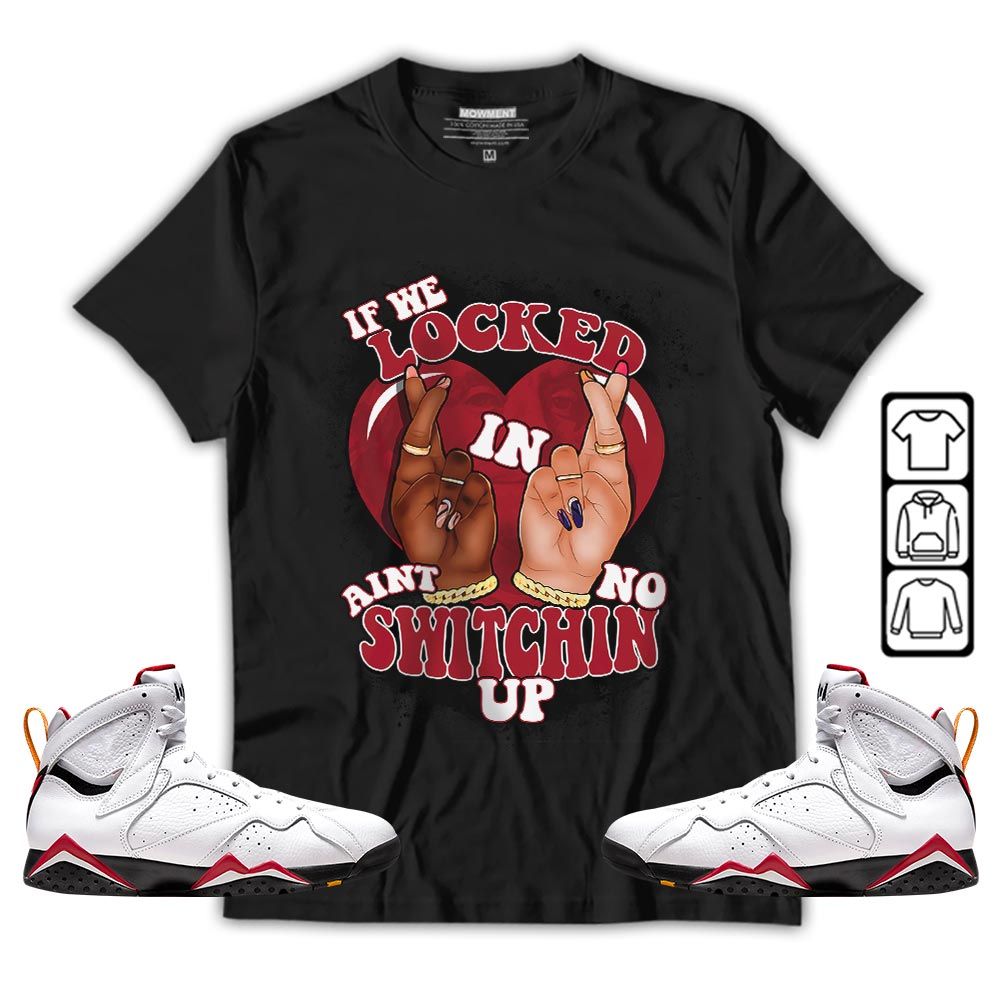 If We Locked In Sneaker Shirt Match OG Cardinal 7s, Jordan 7 Retro Cardinal MKO T-Shirt If We Locked In Sneaker Shirt Match OG Cardinal 7s, Jordan 7 Retro Cardinal MKO T-Shirt