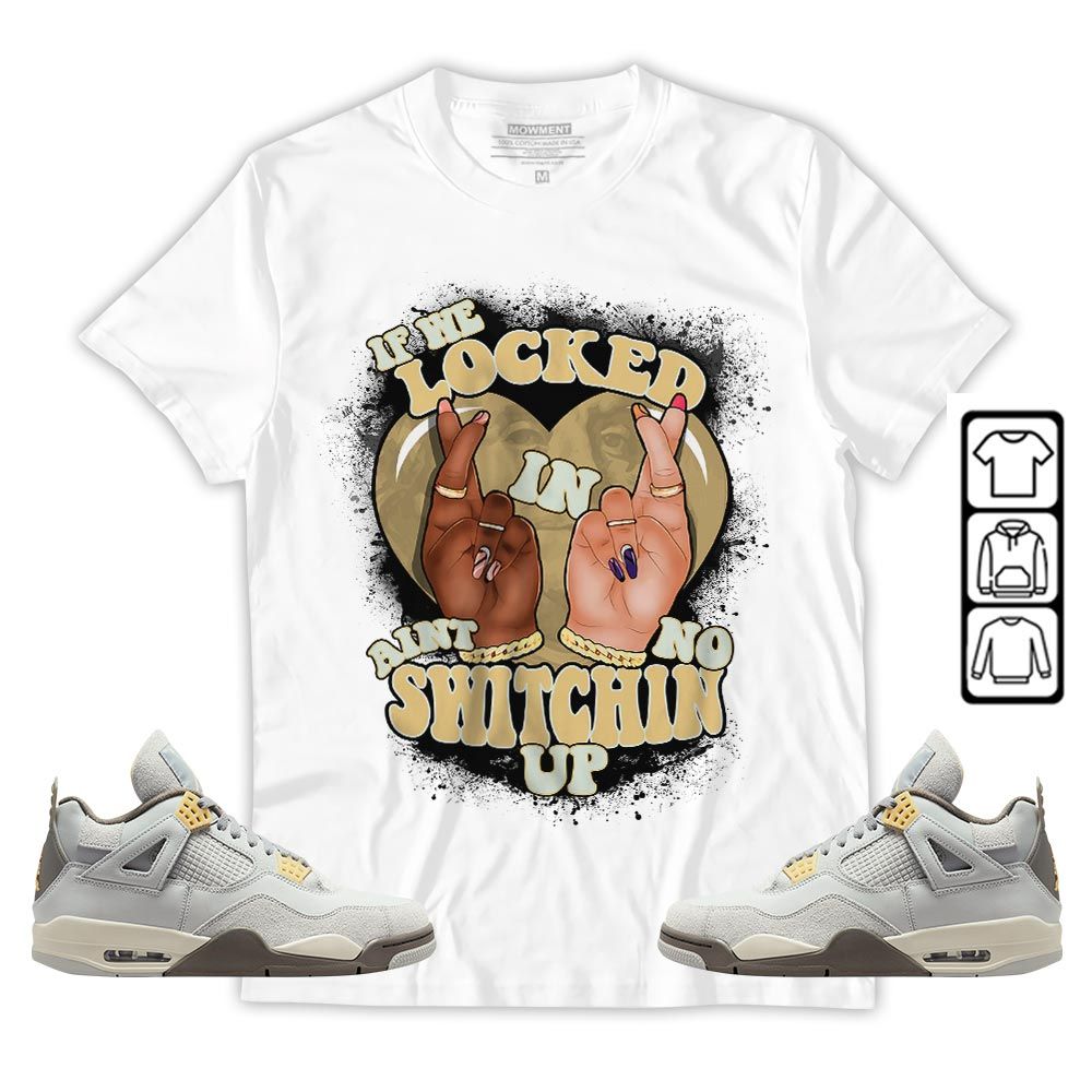 If We Locked In Sneaker Shirt Match Retro Craft 4s, Jordan 4 Craft Photon Dust MKO T-Shirt If We Locked In Sneaker Shirt Match Retro Craft 4s, Jordan 4 Craft Photon Dust MKO T-Shirt