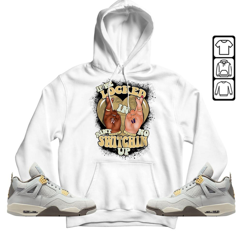 If We Locked In Sneaker Shirt Match Retro Craft 4s, Jordan 4 Craft Photon Dust MKO T-Shirt
