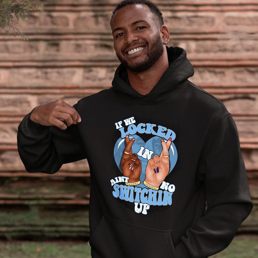 If We Locked In Sneaker Shirt Match Retro University Blue 5s, Jordan 5 University Blue MKO Hoodie If We Locked In Sneaker Shirt Match Retro University Blue 5s, Jordan 5 University Blue MKO Hoodie