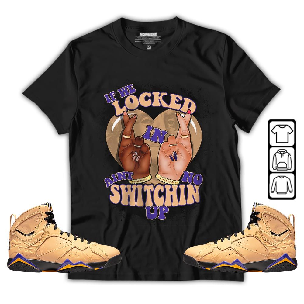 If We Locked In Sneaker Shirt Match Retro Vachetta Tan 7s, Jordan 7 SE Afrobeats MKO T-Shirt If We Locked In Sneaker Shirt Match Retro Vachetta Tan 7s, Jordan 7 SE Afrobeats MKO T-Shirt
