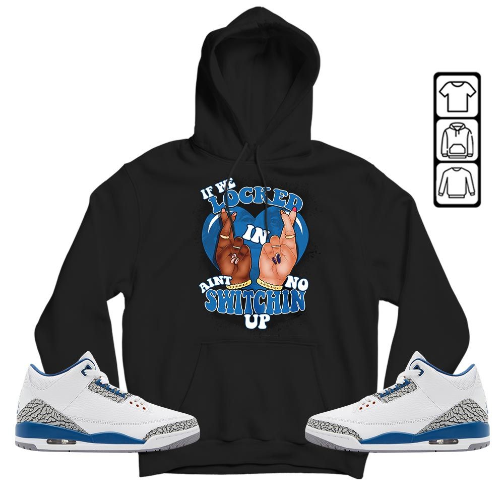 If We Locked In Sneaker Shirt Match Wizards 3s, Jordan Retro 3 Wizards MKO T-Shirt If We Locked In Sneaker Shirt Match Wizards 3s, Jordan Retro 3 Wizards MKO T-Shirt