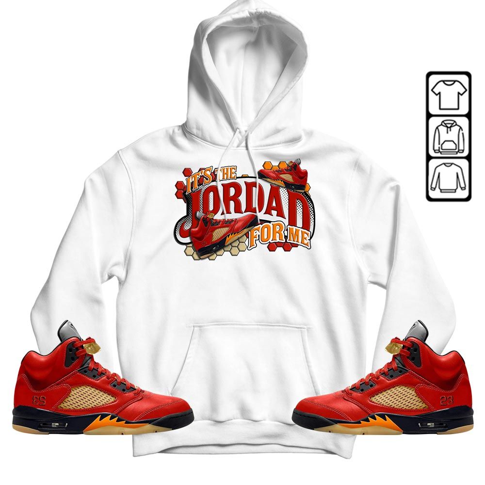 Its The For Me Sneaker Shirt Match 5 Dunk On Mars, Jordan 5 Mars For Her MKO T-Shirt