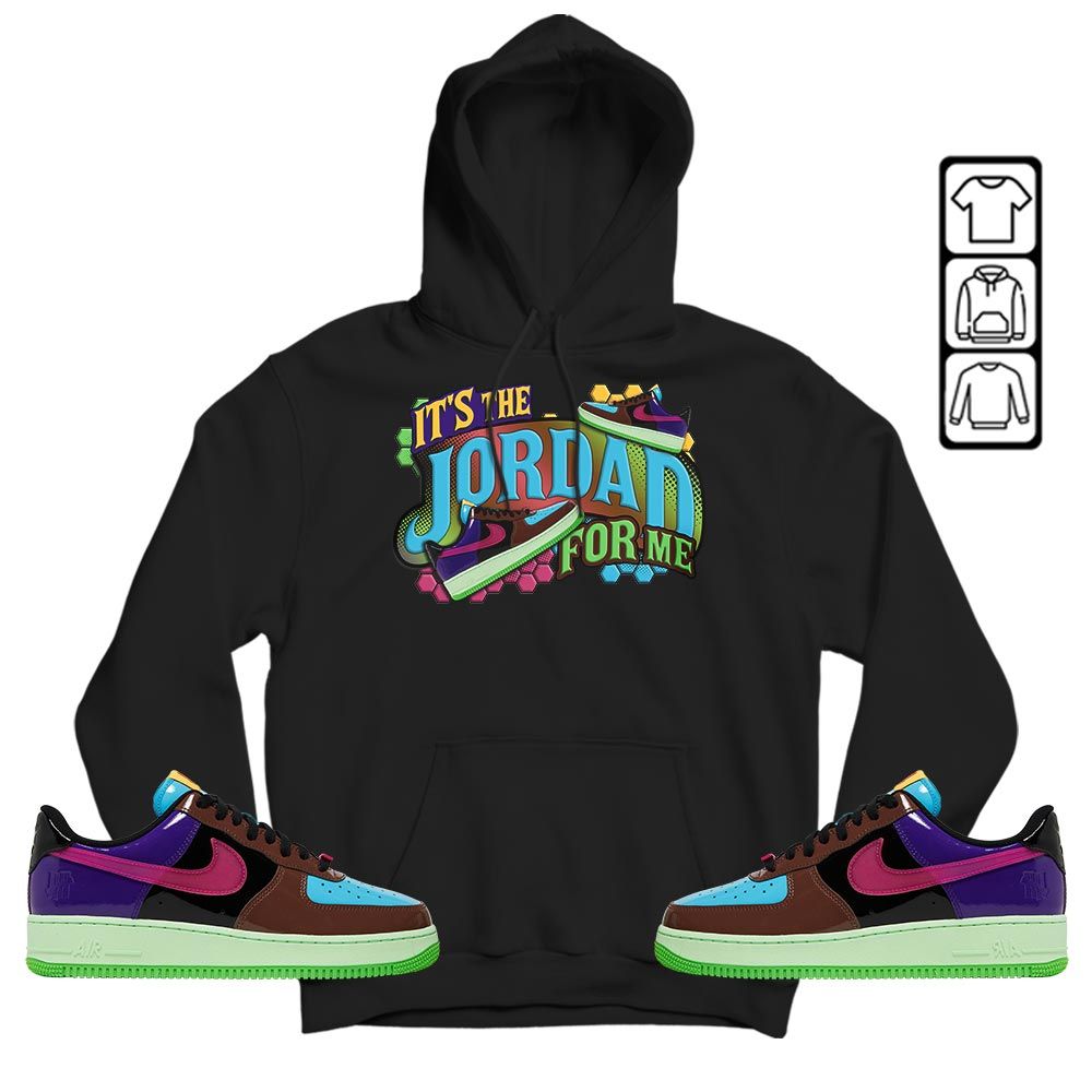 Its The For Me Sneaker Shirt Match AF 1 Low SP Pink Prime, Air Force 1 Undefeated Pink Prime MKO Hoodie Its The For Me Sneaker Shirt Match AF 1 Low SP Pink Prime, Air Force 1 Undefeated Pink Prime MKO Hoodie