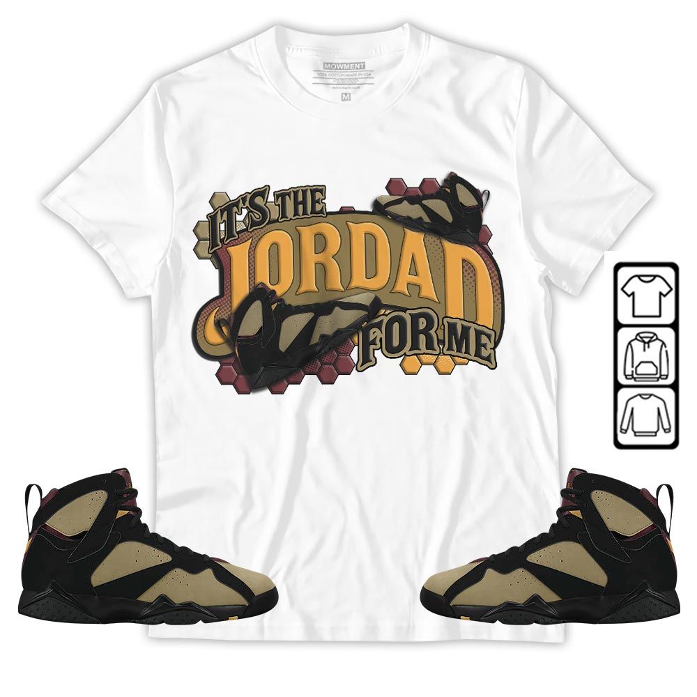 Its The For Me Sneaker Shirt Match Black Cherrywood 7s, Jordan 7 Black Olive MKO T-Shirt Its The For Me Sneaker Shirt Match Black Cherrywood 7s, Jordan 7 Black Olive MKO T-Shirt