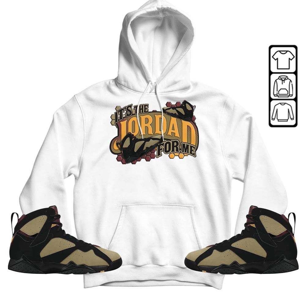 Its The For Me Sneaker Shirt Match Black Cherrywood 7s, Jordan 7 Black Olive MKO T-Shirt