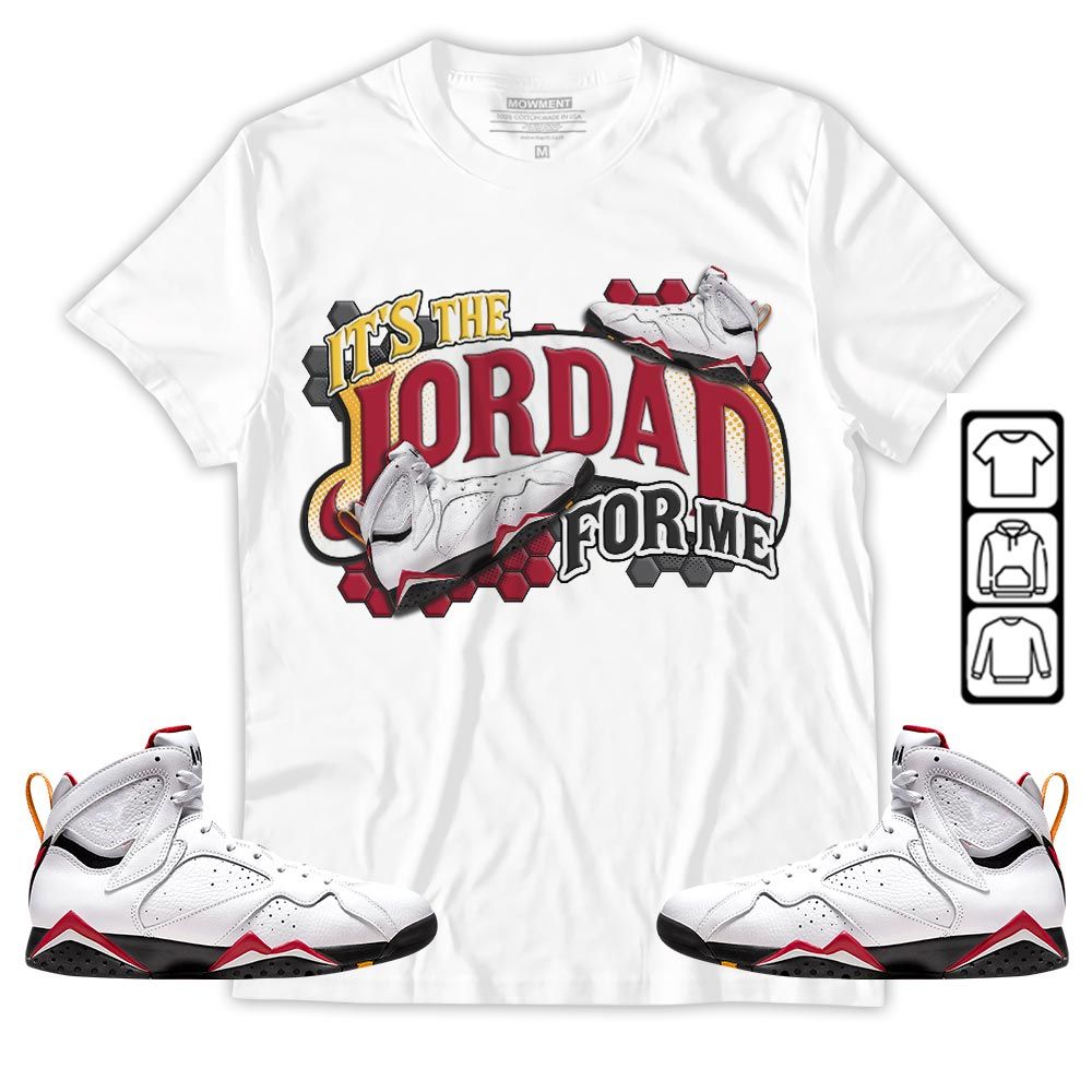 Its The For Me Sneaker Shirt Match Cardinal 7s, Jordan 7 Retro Cardinal MKO T-Shirt Its The For Me Sneaker Shirt Match Cardinal 7s, Jordan 7 Retro Cardinal MKO T-Shirt