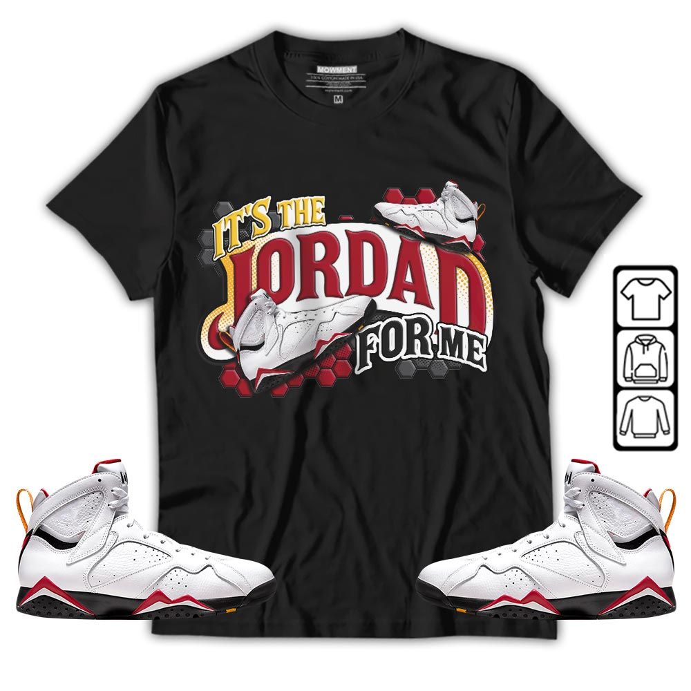 Its The For Me Sneaker Shirt Match Cardinal 7s, Jordan 7 Retro Cardinal MKO T-Shirt Its The For Me Sneaker Shirt Match Cardinal 7s, Jordan 7 Retro Cardinal MKO T-Shirt
