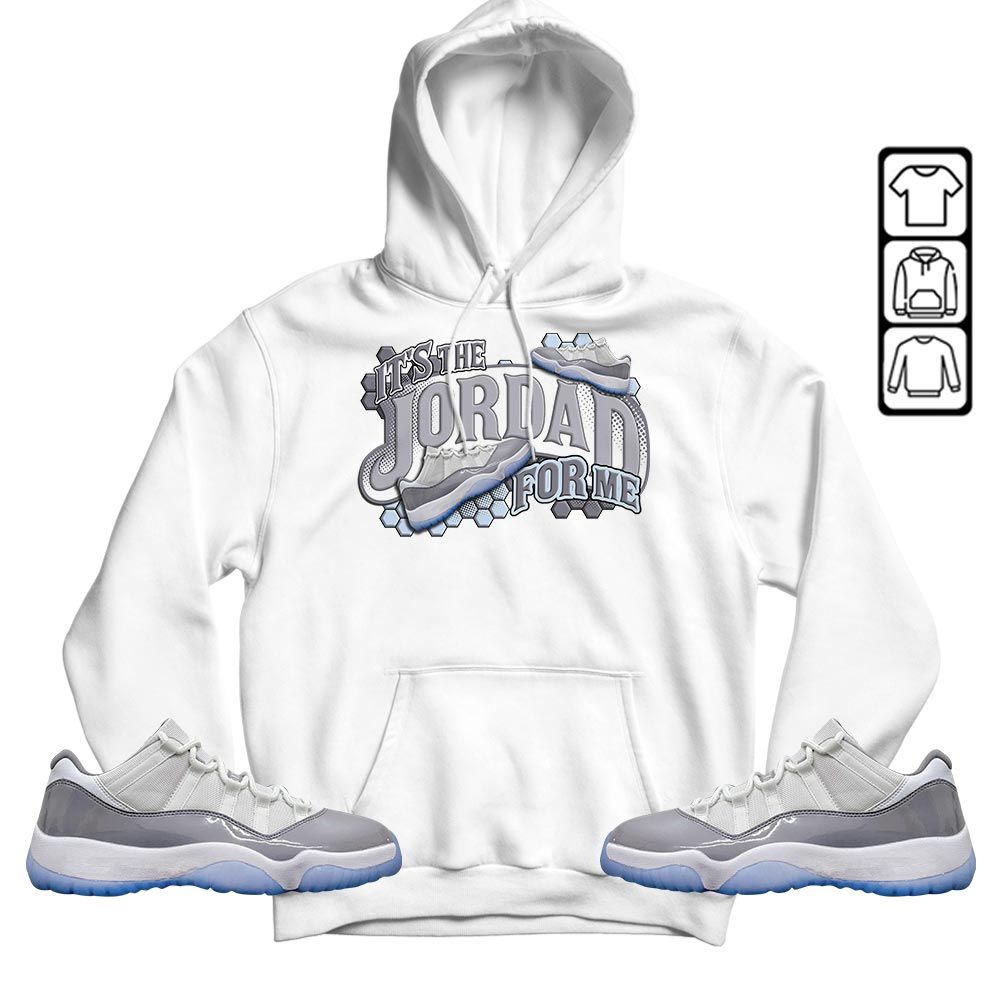 Its The For Me Sneaker Shirt Match Cement Grey 11s, Jordan 11 Low Cement Grey MKO T-Shirt Its The For Me Sneaker Shirt Match Cement Grey 11s, Jordan 11 Low Cement Grey MKO T-Shirt