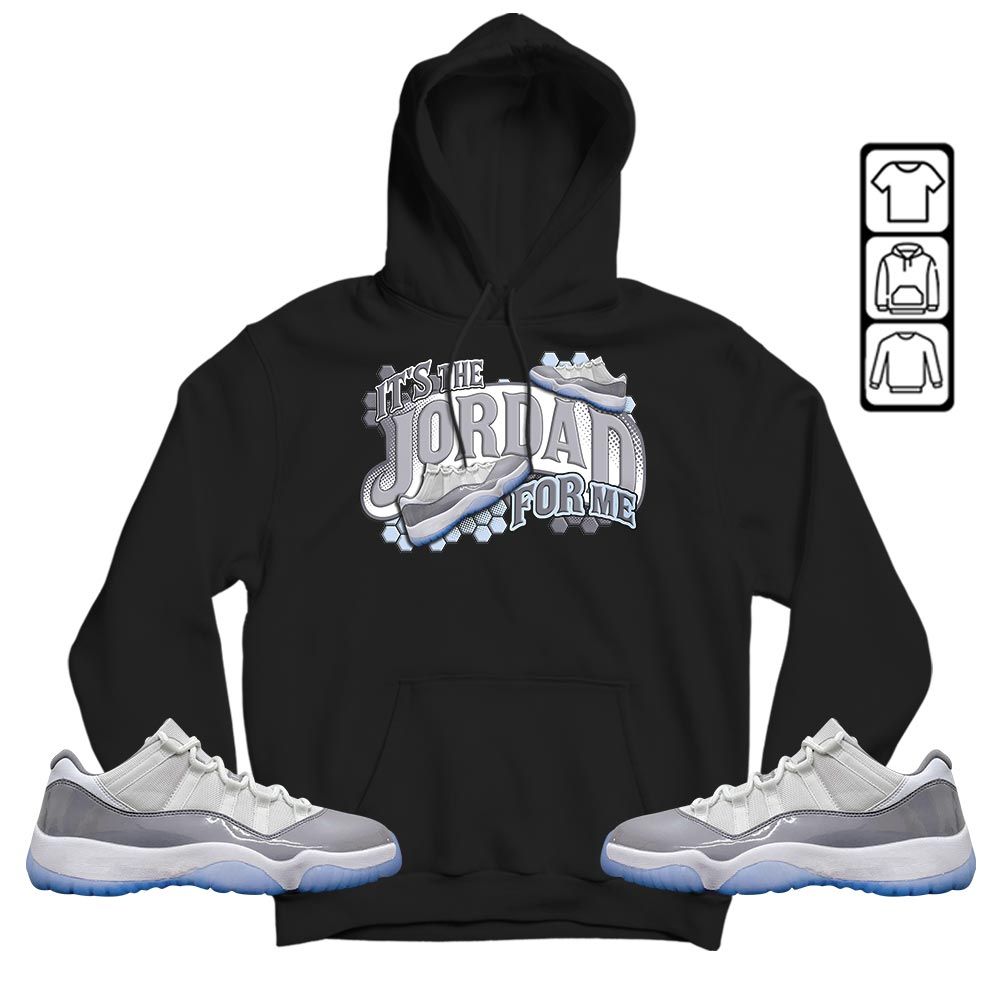 Its The For Me Sneaker Shirt Match Cement Grey 11s, Jordan 11 Low Cement Grey MKO T-Shirt Its The For Me Sneaker Shirt Match Cement Grey 11s, Jordan 11 Low Cement Grey MKO T-Shirt