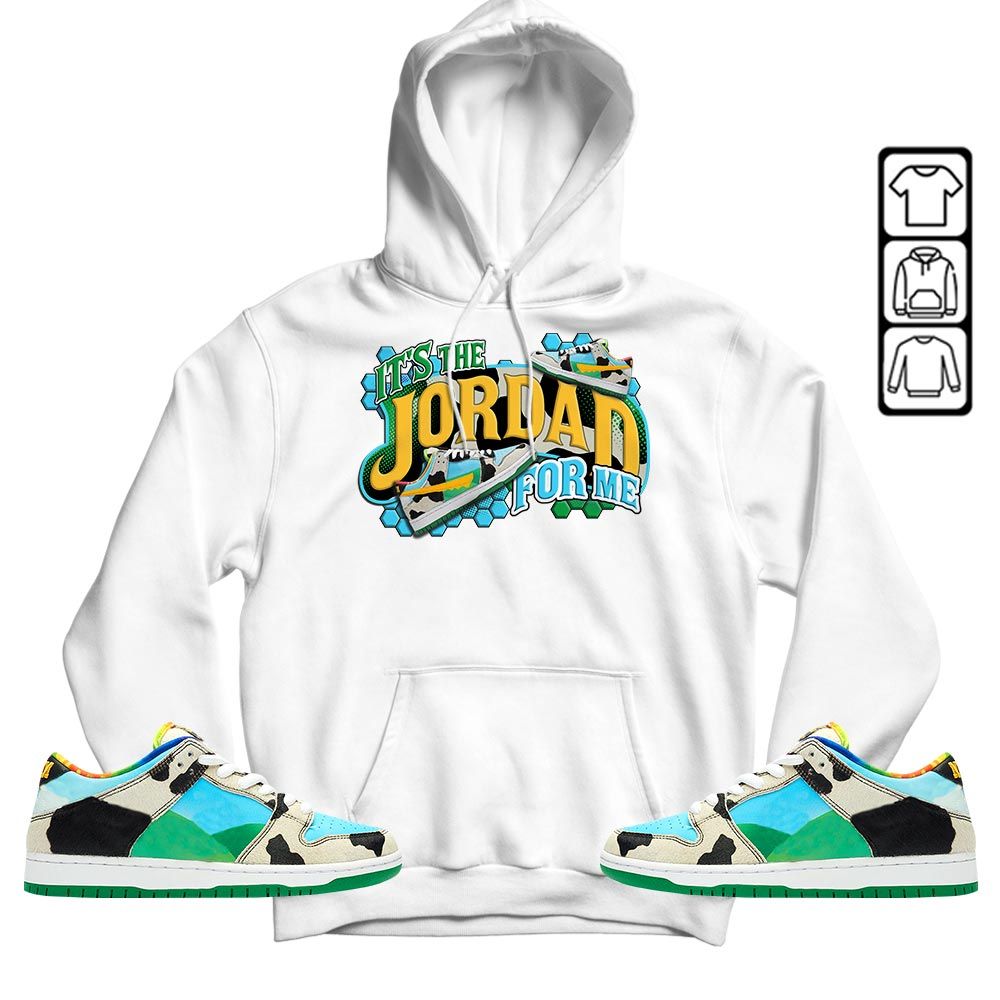 Its The For Me Sneaker Shirt Match Chunky Dunky, SB Dunk Chunky Dunky MKO T-Shirt
