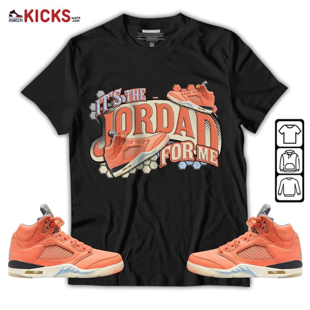 It’s The For Me Sneaker Shirt Match Crimson Bliss 5s, Jordan 5 DJ Khaled Crimson Bliss MKO Hoodie