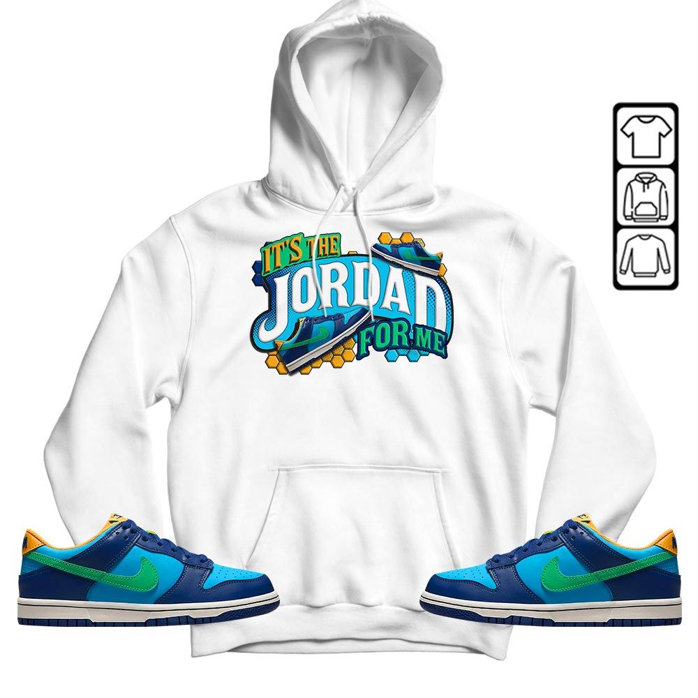 Its The For Me Sneaker Shirt Match Dunk Low GS Kyrie, Dunk Low GS Electric Algae MKO T-Shirt