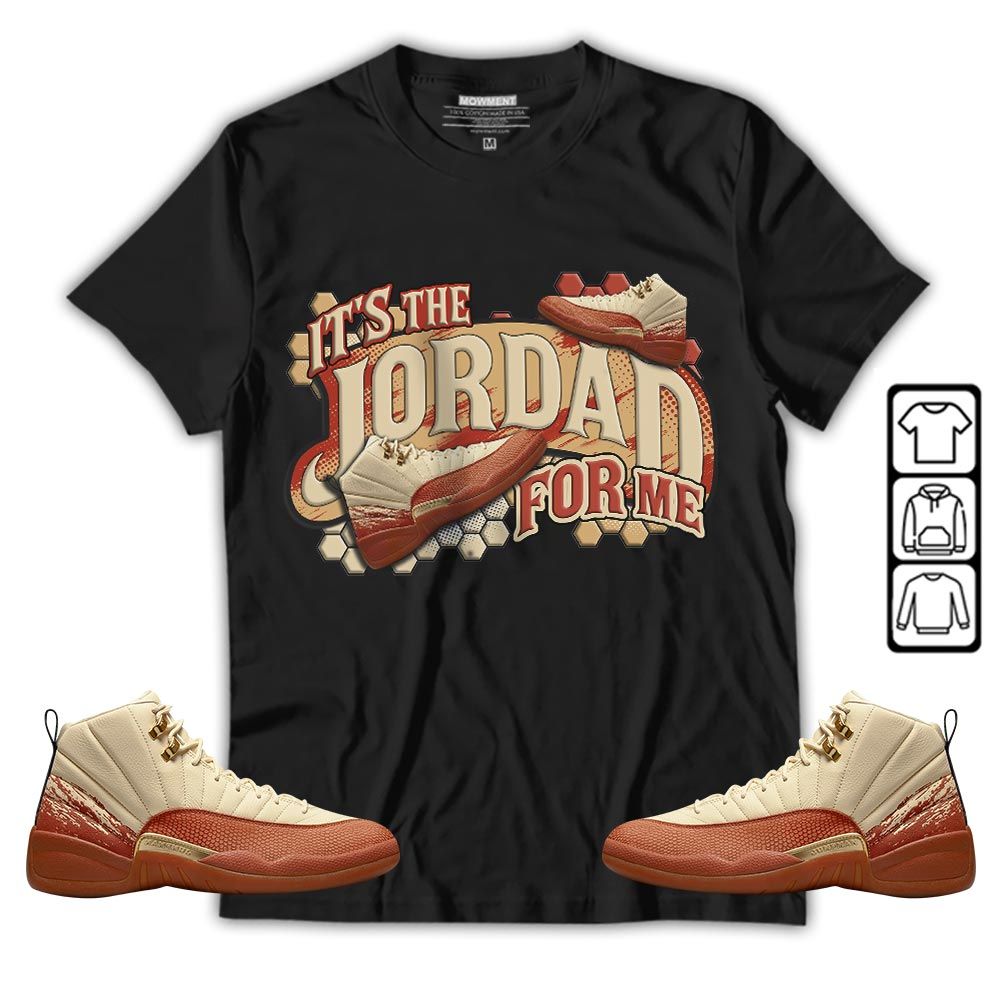 Its The For Me Sneaker Shirt Match Eastside Golf 12s, Jordan 12 Retro Eastside Golf MKO T-Shirt Its The For Me Sneaker Shirt Match Eastside Golf 12s, Jordan 12 Retro Eastside Golf MKO T-Shirt