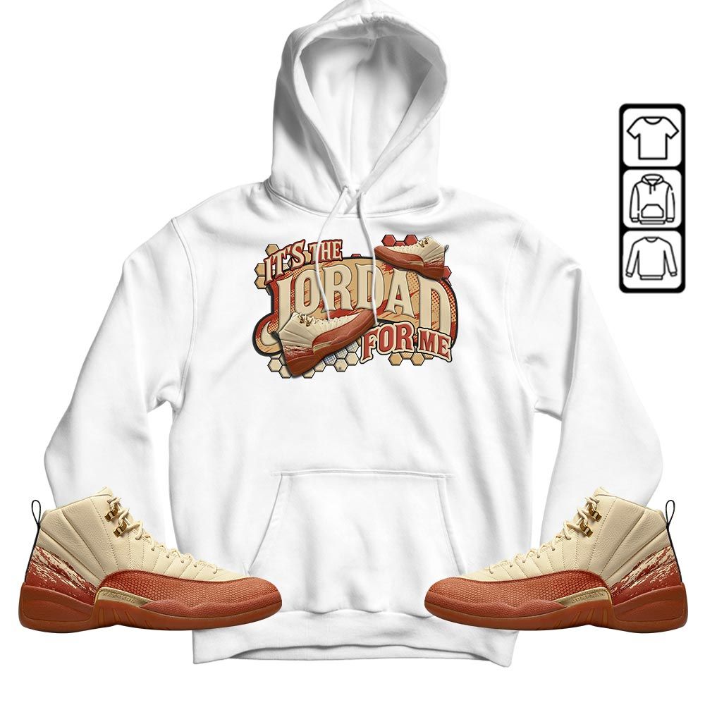 Its The For Me Sneaker Shirt Match Eastside Golf 12s, Jordan 12 Retro Eastside Golf MKO T-Shirt