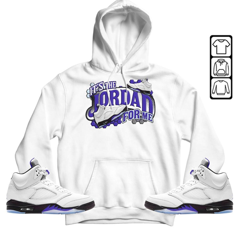 Its The For Me Sneaker Shirt Match Retro Concord 5s, Jordan 5 Retro Concord MKO T-Shirt