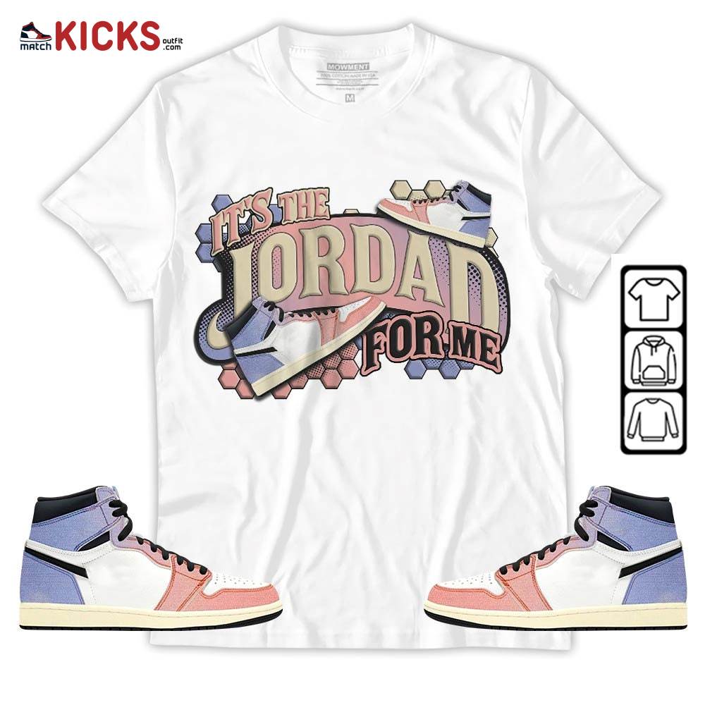 It’s The For Me Sneaker Shirt Match Retro Skyline 1s, Jordan 1 High OG Skyline MKO Sweatshirt