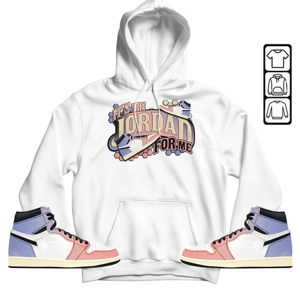 Its The For Me Sneaker Shirt Match Retro Skyline 1s, Jordan 1 High OG Skyline MKO T-Shirt