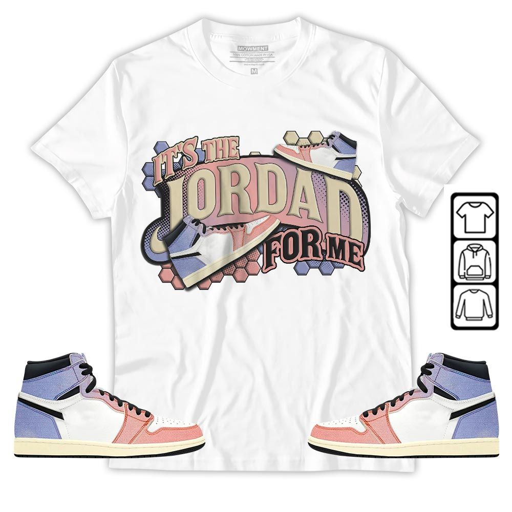 Its The For Me Sneaker Shirt Match Retro Skyline 1s, Jordan 1 High OG Skyline MKO T-Shirt