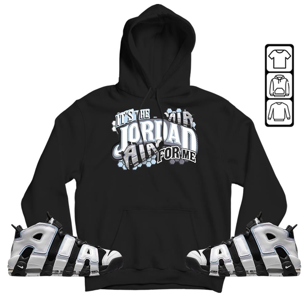 Its The For Me Sneaker Shirt Match Uptempo Cobalt Bliss, Air More Uptempo Cobalt Bliss MKO Hoodie