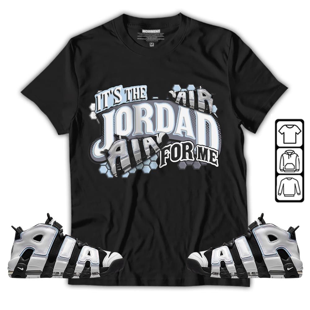 Its The For Me Sneaker Shirt Match Uptempo Cobalt Bliss, Air More Uptempo Cobalt Bliss MKO T-Shirt