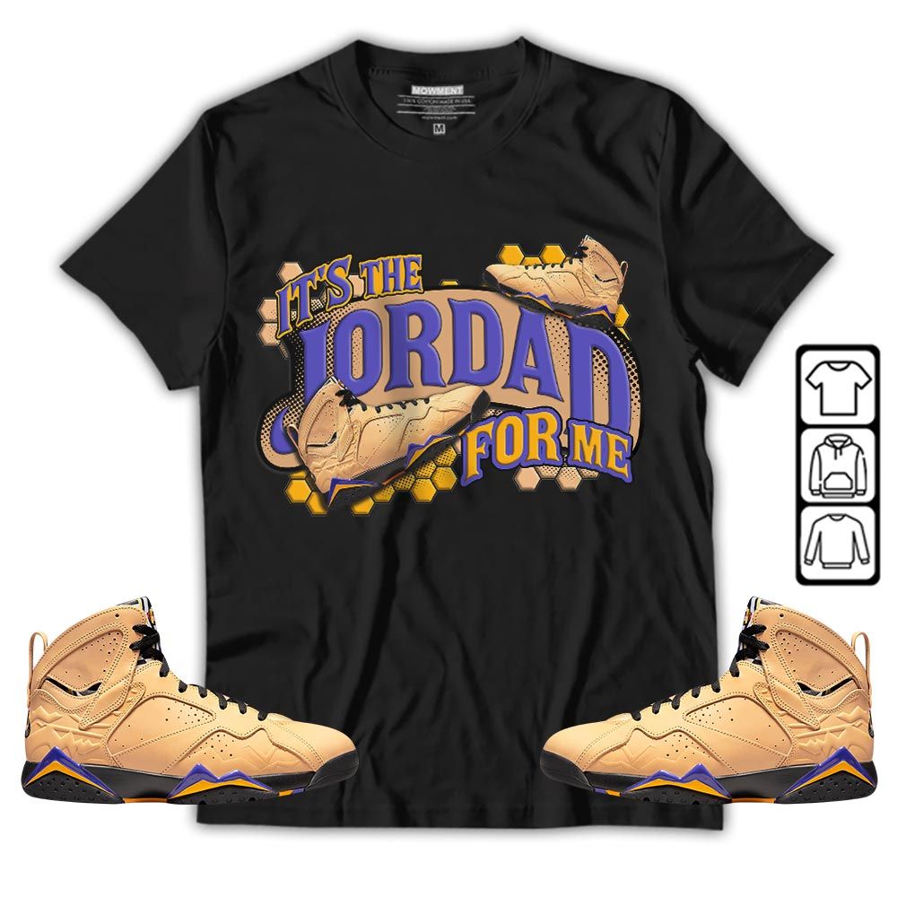 Its The For Me Sneaker Shirt Match Vachetta Tan 7s, Jordan 7 SE Afrobeats MKO T-Shirt Its The For Me Sneaker Shirt Match Vachetta Tan 7s, Jordan 7 SE Afrobeats MKO T-Shirt