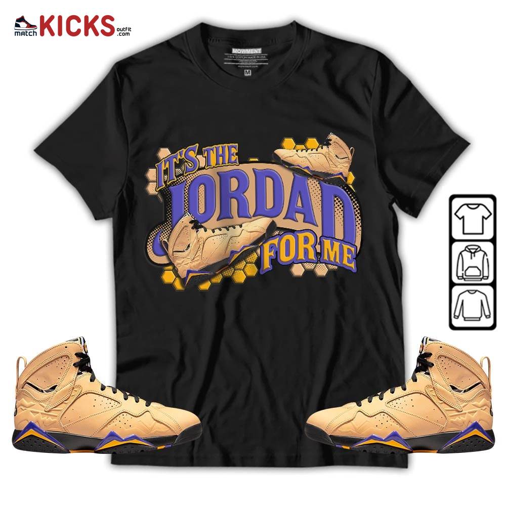 It’s The For Me Sneaker Shirt Match Vachetta Tan 7s, Jordan 7 SE Afrobeats MKO T-Shirt It’s The For Me Sneaker Shirt Match Vachetta Tan 7s, Jordan 7 SE Afrobeats MKO T-Shirt