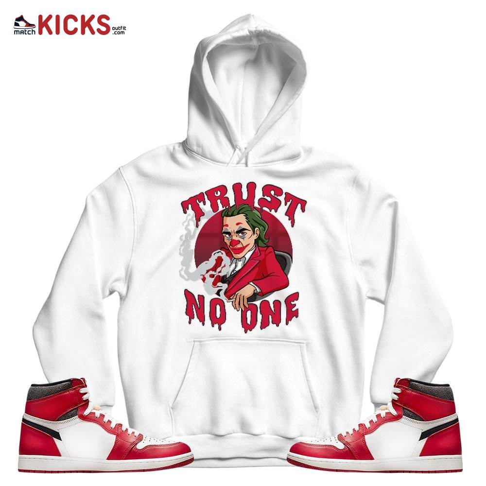 Joker Trus No One Sneaker Shirt Match High OG Chicago 1s, Jordan 1 Lost and Found Chicago MKO T-Shirt Joker Trus No One Sneaker Shirt Match High OG Chicago 1s, Jordan 1 Lost and Found Chicago MKO T-Shirt