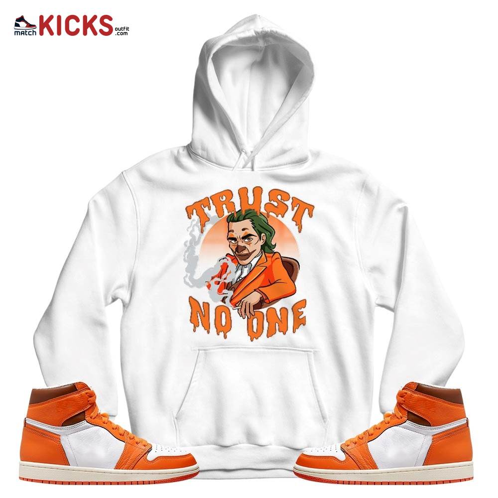 Joker Trus No One Sneaker Shirt Match High OG Starfish 1s, Jordan 1 Retro High OG Starfish MKO T-Shirt Joker Trus No One Sneaker Shirt Match High OG Starfish 1s, Jordan 1 Retro High OG Starfish MKO T-Shirt