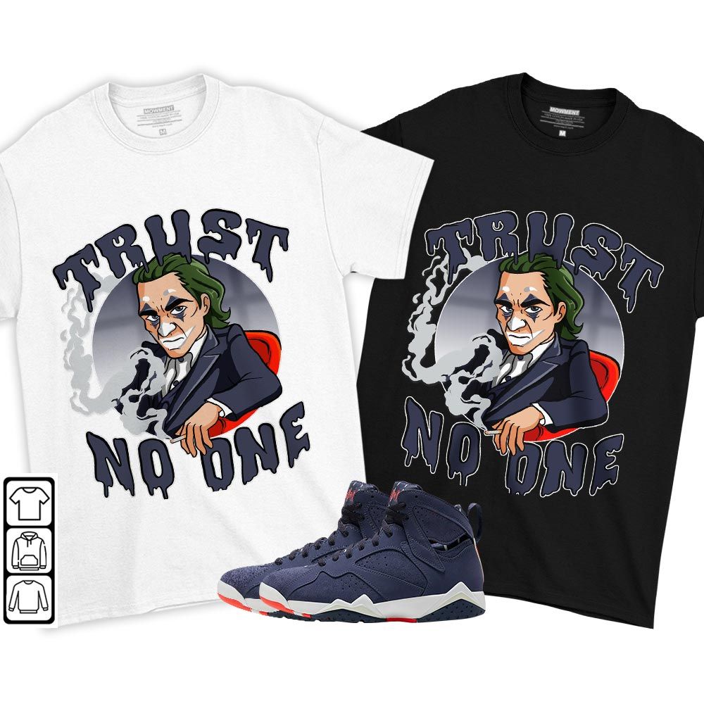 Joker Trust No One Sneaker Shirt Match 7 Neutral Indigo, Jordan 7 Quai 54 MKO T-Shirt Joker Trust No One Sneaker Shirt Match 7 Neutral Indigo, Jordan 7 Quai 54 MKO T-Shirt