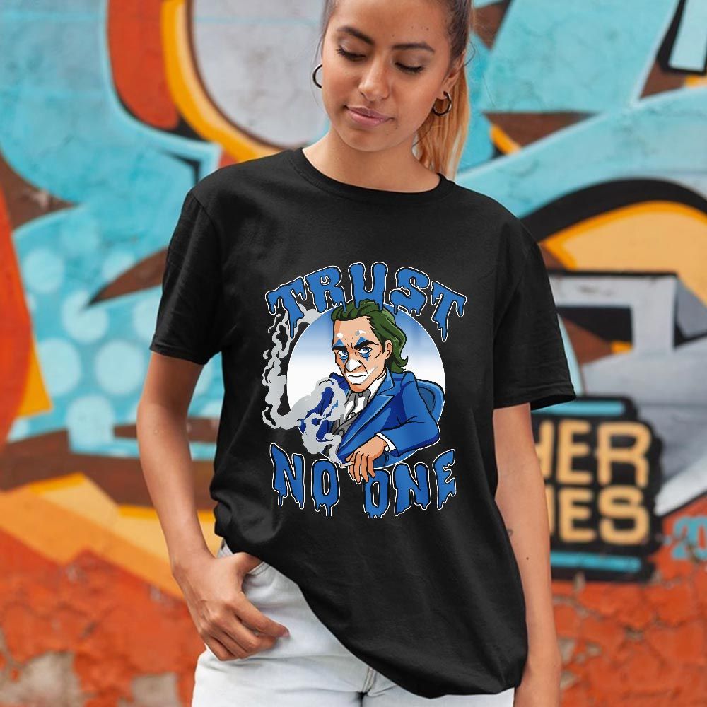 Joker Trust No One Sneaker Shirt Match French Blue 13s, Jordan 13 French Blue MKO T-Shirt Joker Trust No One Sneaker Shirt Match French Blue 13s, Jordan 13 French Blue MKO T-Shirt