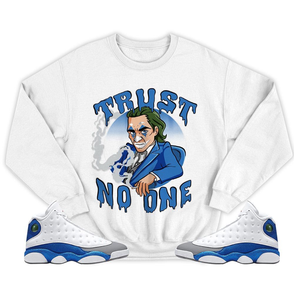 Joker Trust No One Sneaker Shirt Match French Blue 13s, Jordan 13 French Blue MKO T-Shirt Joker Trust No One Sneaker Shirt Match French Blue 13s, Jordan 13 French Blue MKO T-Shirt