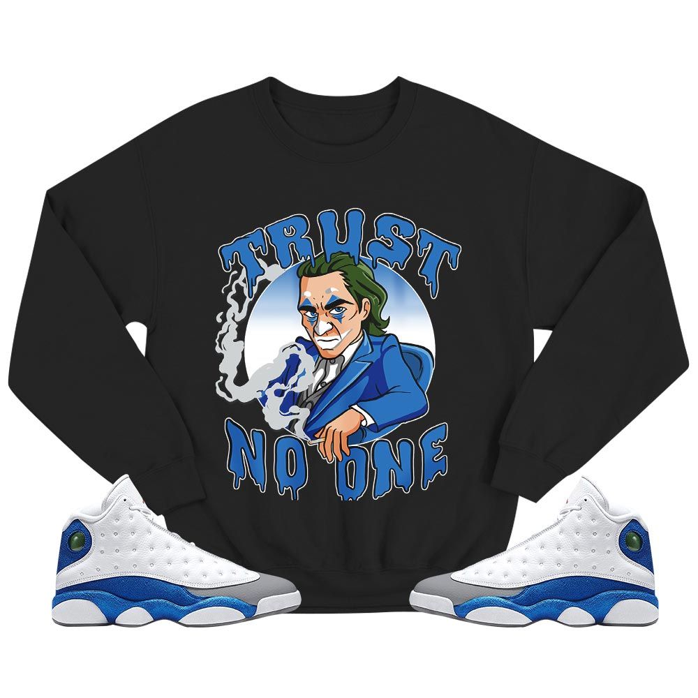 Joker Trust No One Sneaker Shirt Match French Blue 13s, Jordan 13 French Blue MKO T-Shirt Joker Trust No One Sneaker Shirt Match French Blue 13s, Jordan 13 French Blue MKO T-Shirt